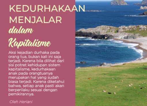 Kedurhakaan Menjalar dalam Sistem Kapitalisme