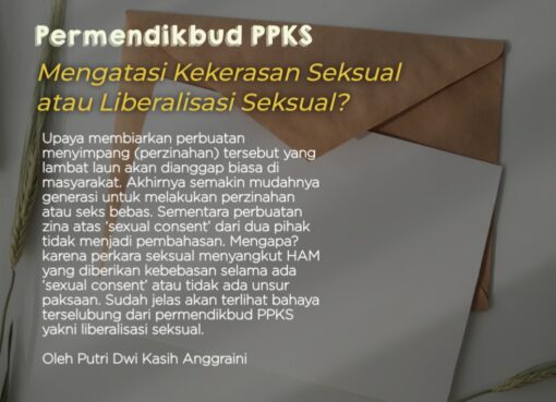 Permendikbud PPKS, Mengatasi Kekerasan Seksual atau Membuka Liberalisasi Seksual?