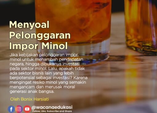Menyoal Pelonggaran Impor Minol