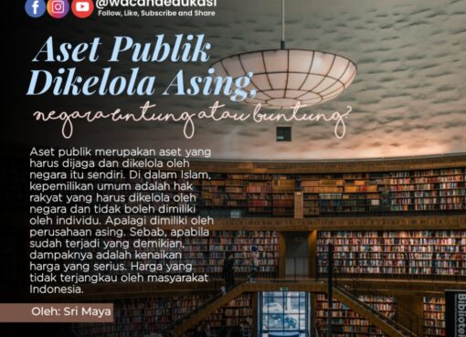 Aset Publik Dikelola Asing, Negara Untung atau Buntung?