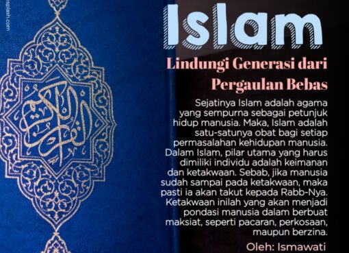 Islam, Lindungi Generasi dari Pergaulan Bebas