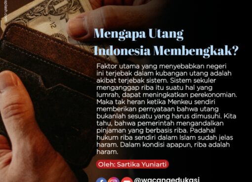Mengapa Utang Indonesia Semakin Membengkak?