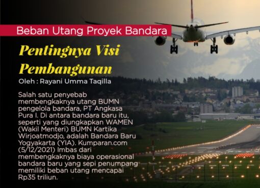 Beban Utang Proyek Bandara, Pentingnya Visi Pembangunan