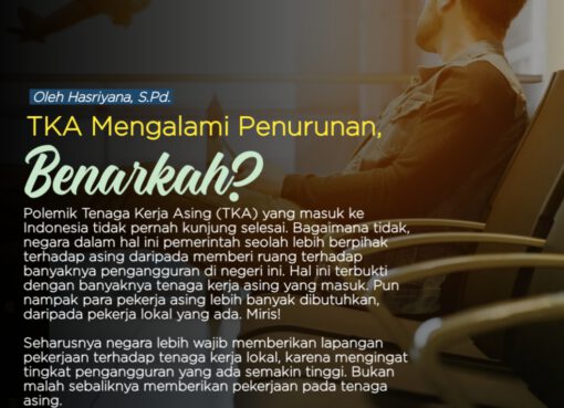 TKA Mengalami Penurunan, Benarkah?