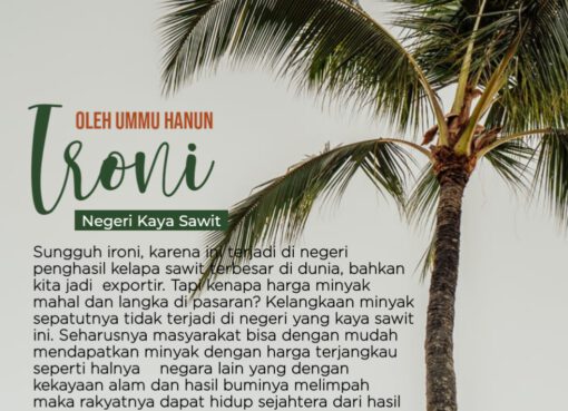 Ironi Negeri Kaya Sawit