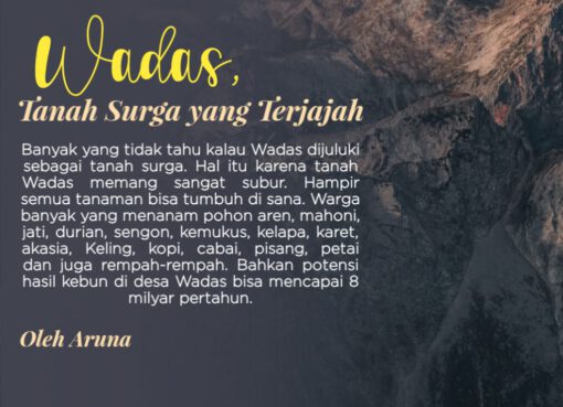 Wadas, Tanah Surga yang Terjajah