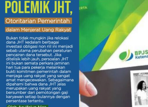 Polemik JHT, Otoritarian Pemerintah dalam Menjerat Uang Rakyat