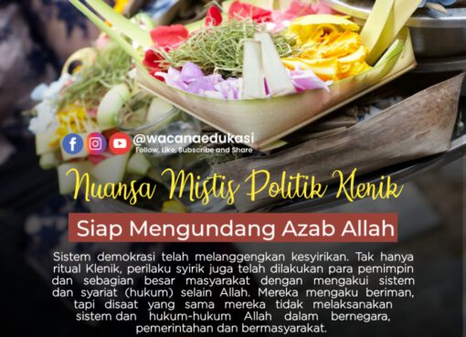 Nuansa Mistis Politik Klenik : Siap Mengundang Azab Allah