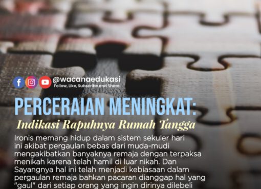 Perceraian Meningkat, Indikasi Rapuhnya Rumah Tangga