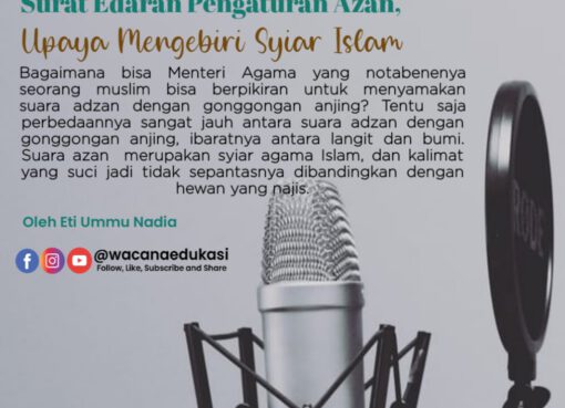 Surat Edaran Pengaturan Adzan, Upaya Mengebiri Syiar Islam