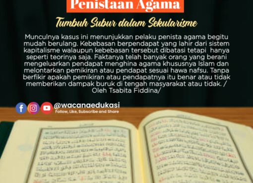 Penistaan Agama Tumbuh Subur dalam Sekularisme