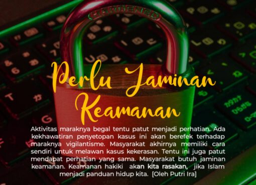 Perlu Jaminan Keamanan