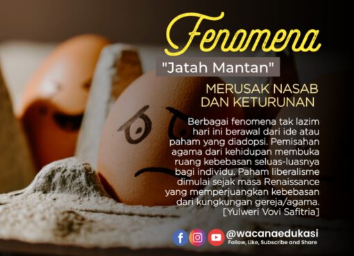 Fenomena “Jatah Mantan”, Merusak Nasab dan Keturunan