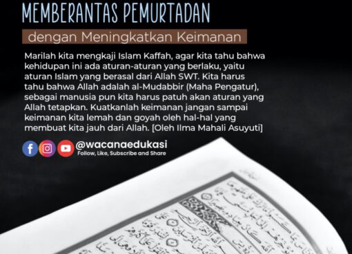 Memberantas Pemurtadan dengan Meningkatkan Keimanan