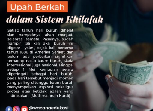 Upah Berkah dalam Sistem Khilafah