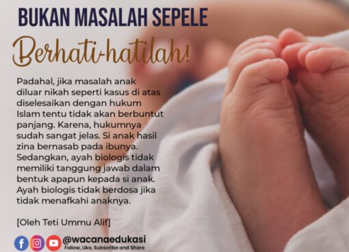 Nasab Bukan Masalah Sepele, Berhati-hatilah!