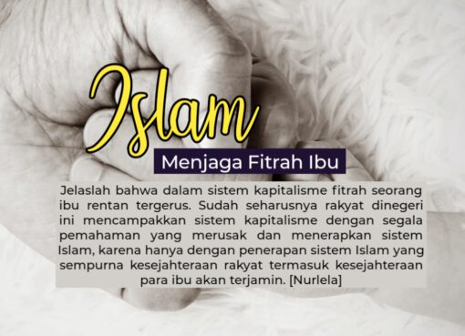 Islam, Menjaga Fitrah Ibu