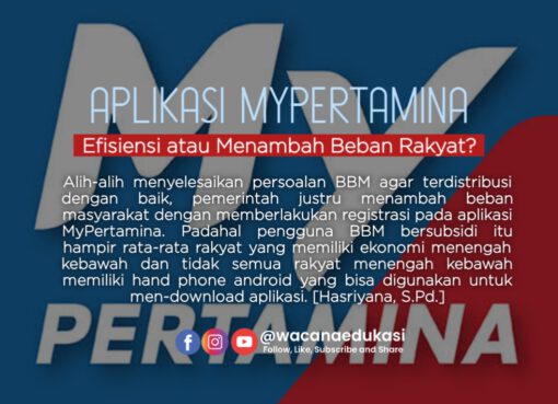 Aplikasi MyPertamina, Efisiensi atau Menambah Beban Rakyat?