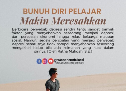 Bunuh Diri Pelajar Makin Meresahkan