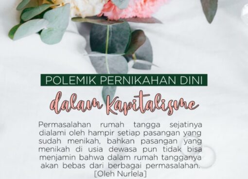 Polemik Pernikahan Dini dalam Kapitalisme