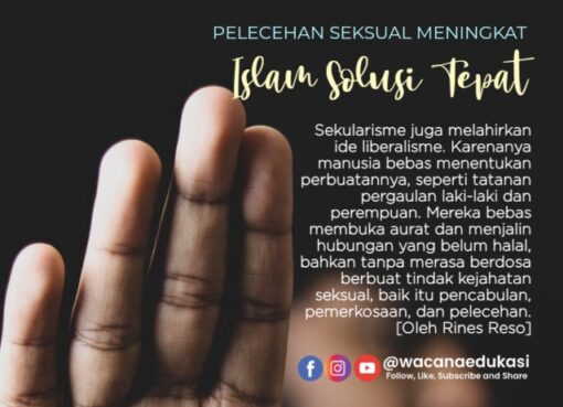 Pelecehan Seksual Meningkat, Islam Solusi Tepat