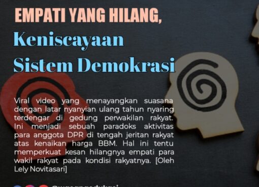 Empati yang Hilang, Keniscayaan Sistem Demokrasi