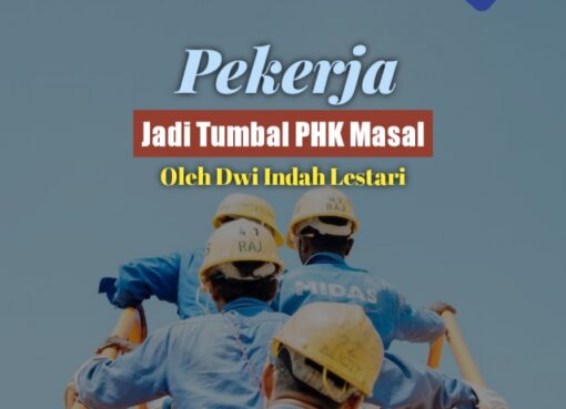 Pekerja Jadi Tumbal PHK Massal
