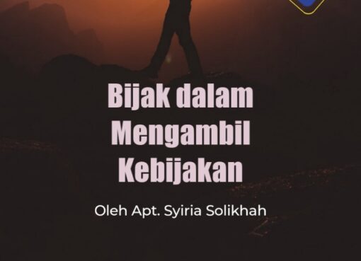 Bijak dalam Mengambil Kebijakan