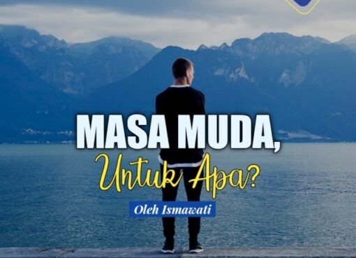 Masa Muda untuk Apa?