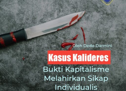 Kasus Kalideres, Bukti Kapitalisme Melahirkan Sikap Individualis