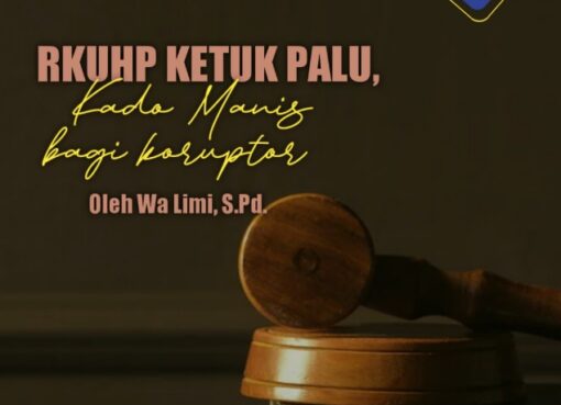 RKUHP Ketuk Palu : Kado Manis bagi Koruptor