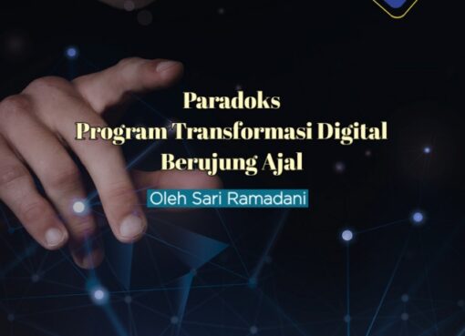 Paradoks Program Transformasi Digital Berujung Ajal