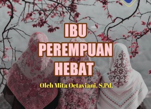 Ibu Perempuan Hebat