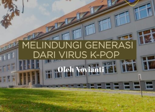 Melindungi Generasi dari Virus K-POP