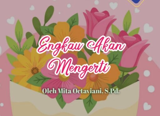 Engkau Akan Mengerti