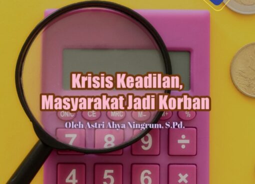 Krisis Keadilan, Masyarakat Menjadi Korban