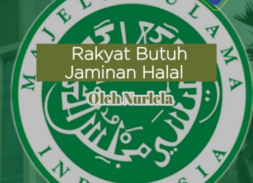 Rakyat Butuh Jaminan Produk Halal