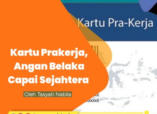 Kartu Prakerja, Angan Belaka Capai Sejahtera