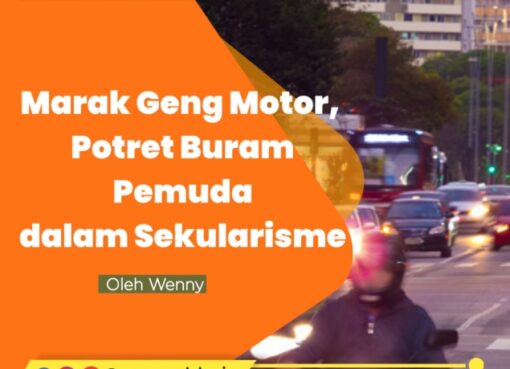 Marak Geng Motor, Potret Buram Pemuda dalam Sekularisme