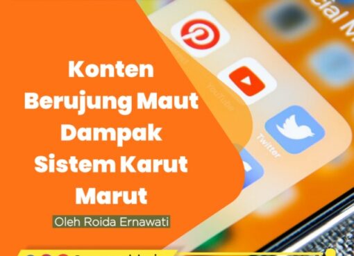 Konten Berujung Maut Dampak Sistem Karut Marut