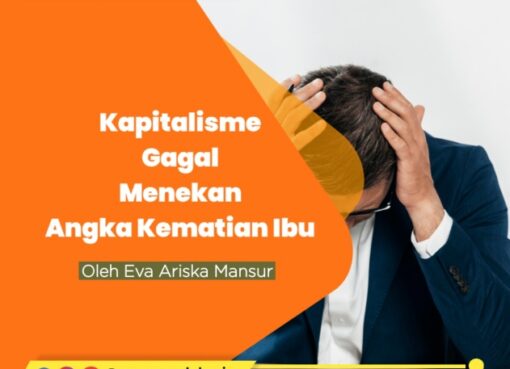Kapitalisme Gagal Menekan Angka Kematian Ibu