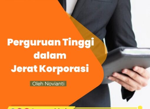Perguruan Tinggi dalam Jerat Korporasi
