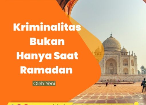 Kriminalitas Bukan Hanya Saat Ramadan