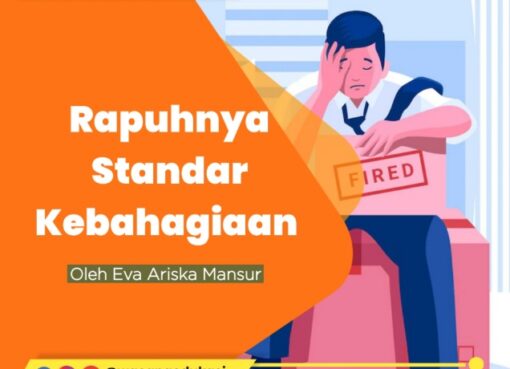 Rapuhnya Standar Kebahagiaan