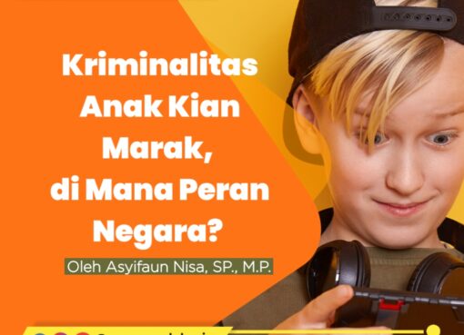 Kriminalitas Remaja Kian Marak, di Mana Peran Negara?