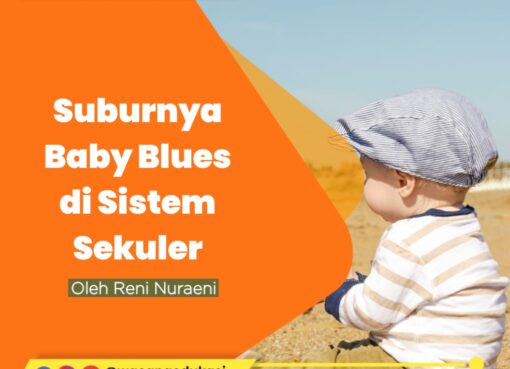 Suburnya Baby Blues di Sistem Sekuler