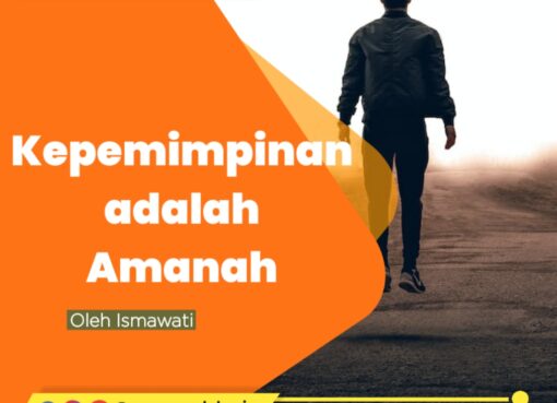 Kepemimpinan adalah Amanah