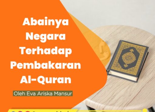 Abainya Negara Terhadap Pembakaran Al-Quran