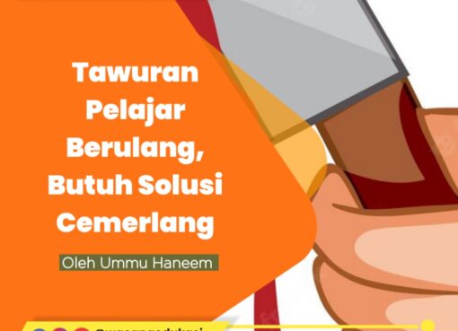 Tawuran Pelajar Berulang, Butuh Solusi Cemerlang