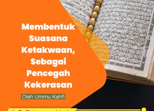 Membentuk Suasana Ketakwaan, Sebagai Pencegah Kekerasan